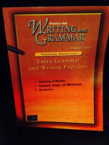 Book PRENTICE HALL WRITING & GRAMMAR EXTRA WRITING & GRAMMAR EXERCISES GRADE 6 2001C FIRST EDITION free