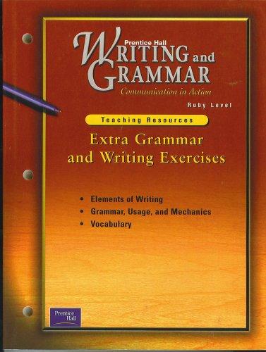 Book Prentice Hall Writing & Grammar Extra Writing & Grammar Exercises Grade 11 2001c First Edition free