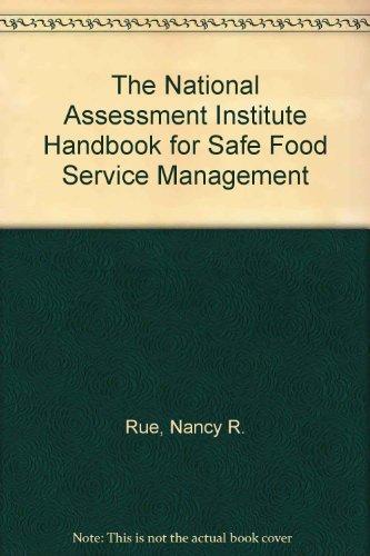 Book The National Assessment Institute Handbook for Safe Food Service Management free