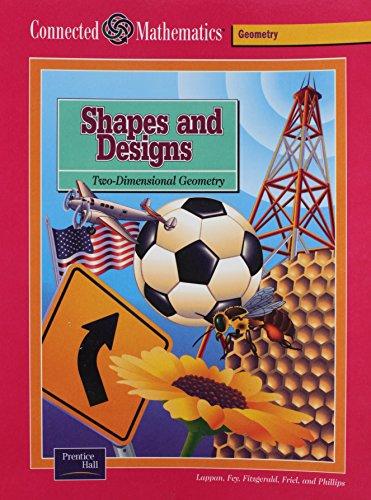 Book CONNECTED MATHEMATICS SE SHAPES AND DESIGNS GRADE 6 2002C (Prentice Hall Connected Mathematics) free