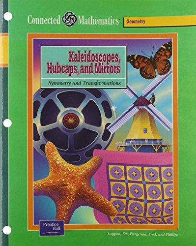 Book Kaleidoscopes, Hubcaps, and Mirrors: Symmetry and Transformations (Connected Mathematics) free