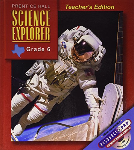 Book Science Explorer: Grade 6 (Texas Teacher's Edition) free