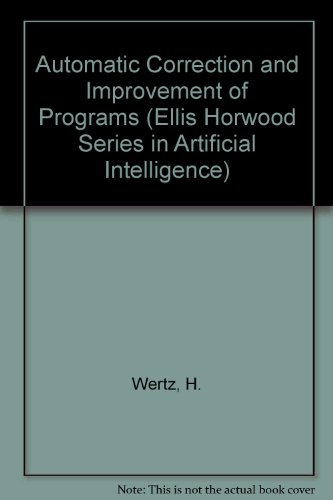 Book Automatic Correction And Improvement Of Programs (ellis Horwood Books In Computing Science) free