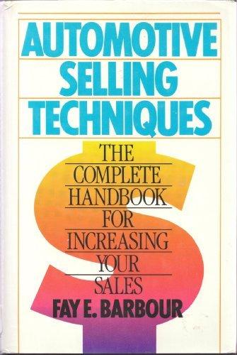 Book Automotive Selling Techniques : The Complete Handbook For Increasing Your Sales free Book Automotive Selling Techniques : The Complete Handbook For Increasing Your Sales free