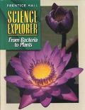 Book Prentice Hall Science Explorer: From Bacteria to Plants free