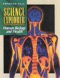 Book SCIENCE EXPLORER 2E HUMAN BIOLOGY & HEALTH STUDENT EDITION 2002C (Prentice Hall Science Explorer) free