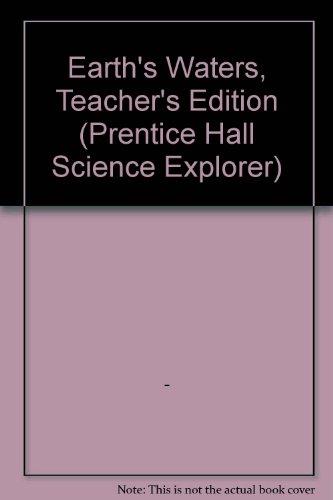 Book Earth's Waters, Teacher's Edition (Prentice Hall Science Explorer) free
