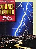 Book SCIENCE EXPLORER 2E WEATHER & CLIMATE STUDENT EDITION 2002C (Prentice Hall Science Explorer) free