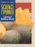 Book Prentice Hall Science Explorer: Chemical Building Blocks free