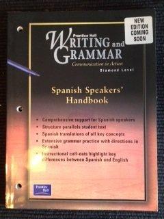 Book Prentice Hall Writing And Grammer 1 Edtion Spanish Speaker's Handbook   Grade 12 2001c free