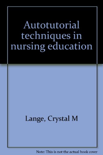 Book Autotutorial Techniques In Nursing Education free