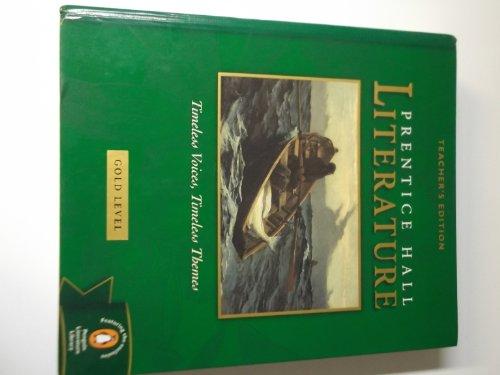Book Prentice Hall, Timeless Voices Timeless Themes Literature 9th Grade Gold Teacher Edition, 2002 ISBN: 0130547972 free