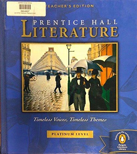 Book Prentice Hall Literature: Timeless Voices, Timeless Themes, Platinum Level, Teacher's Edition free