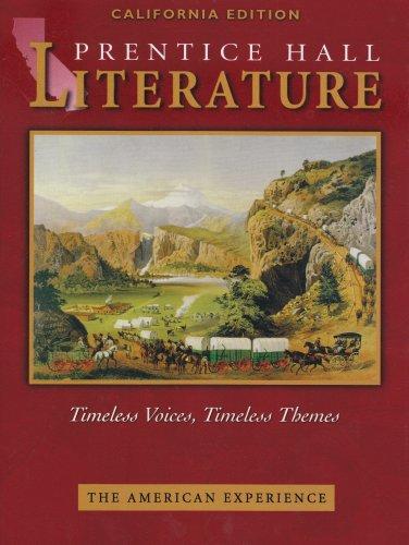 Book The American Experience: California Edition (Prentice Hall Literature Timeless Voices, Timeless Themes) free
