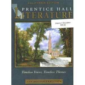 Book Prentice Hall Literature, Timeless Voices, Timeless Voices: British Traditions California Edition free