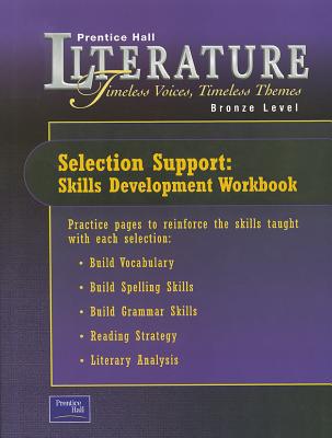 Book Literature: Timeless Voices, Timeless Themes Selection Support: Skills Development Workbook (Bronze Level) free
