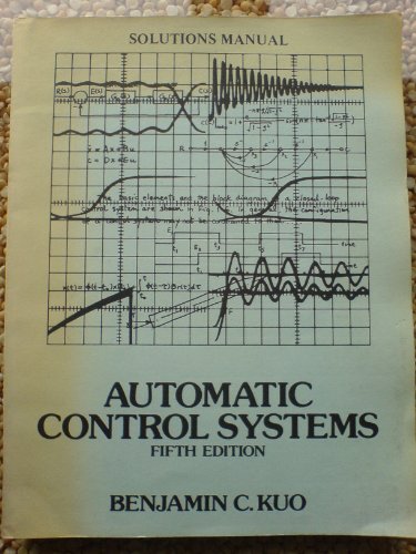 Book Solutions manual [for] Automatic control systems free