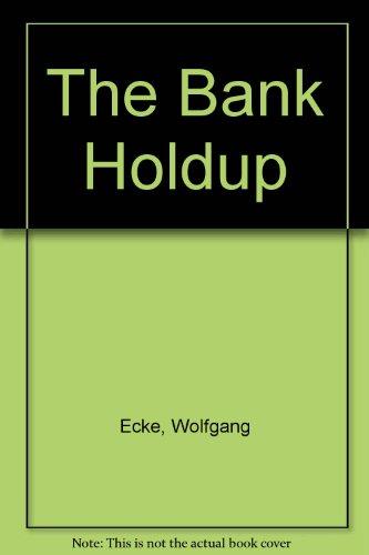 Book The Bank Holdup (english And German Edition) free