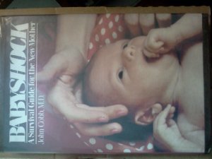 Book Babyshock: A Survival Guide For The New Mother free