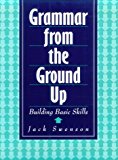 Book Grammar from the Ground Up: Building Basic Skills free