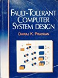 Book Fault-Tolerant Computer System Design free