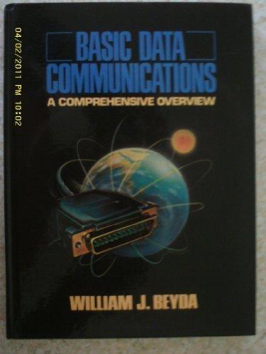 Book Basic Data Communications: A Comprehensive Overview free Book Basic Data Communications: A Comprehensive Overview free