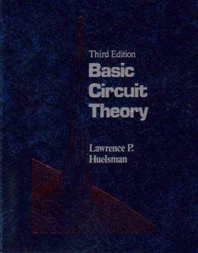 Book Basic Circuit Theory (PRENTICE-HALL COMPUTER APPLICATIONS IN ELECTRICAL ENGINEERING SERIES) free
