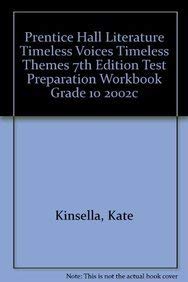 Book PRENTICE HALL LITERATURE TIMELESS VOICES TIMELESS THEMES 7TH EDITION TEST PREPARATION WORKBOOK GRADE 10 2002C free