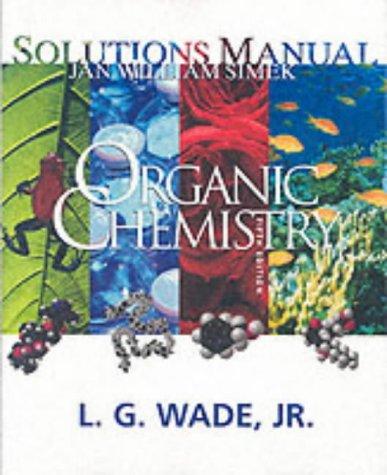 Book Organic Chemistry, Fifth Edition Solutions Manual free
