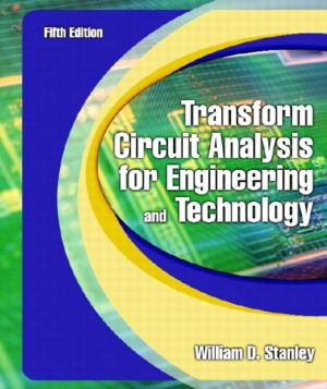 Book Transform Circuit Analysis for Engineering and Technology (5th Edition) free