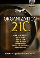 Book Organization 21C: Someday All Organizations Will Lead This Way free