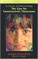 Book In Search of Understanding: The Case for Constructivist Classrooms free