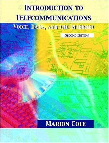Book Introduction to Telecommunications: Voice, Data, and the Internet (2nd Edition) free