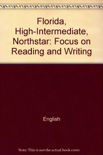 Book Florida, High-intermediate (northstar: Focus On Reading And Writing) free