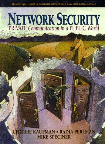 Book Network Security: Private Communication in a Public World free