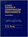 Book First Course in Continuum Mechanics (3rd Edition) free