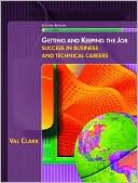 Book Getting and Keeping the Job: Success in Business and Technical Careers (2nd Edition) free