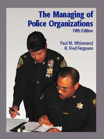 Book The Managing of Police Organizations (5th Edition) free