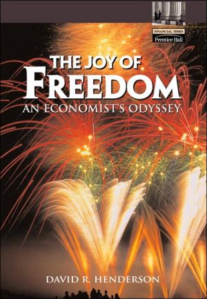 Book The Joy of Freedom: An Economist's Odyssey free