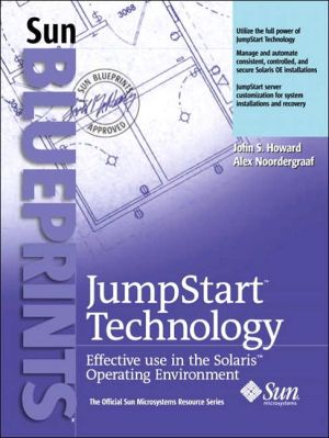 Book JumpStart Technology: Effective Use in the Solaris Operating Environment (With CD-ROM) free