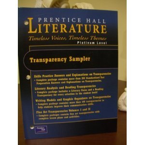 Book Transparency Sampler, Prentice Hall Literature Timeless Voices, Timeless Themes. Platinum Level free