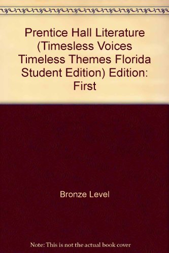 Book Prentice Hall Literature (timesless Voices,timeless Themes Florida Student Edition) free