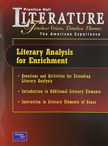 Book Prentice Hall Literature Timeless Voices Timeless Themes 7 Edition Literary Analysis For Enrichment Grade 11 2002c free