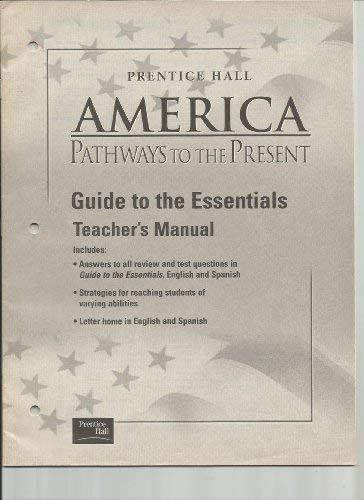 Book Guide to the Essentials Teachers Manual (America Pathways to the Present) free