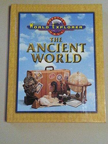 Book WORLD EXPLORER: ANCIENT WORLD 3RD EDITION STUDENT EDITION 2003C (Prentice Hall World Explorer) free