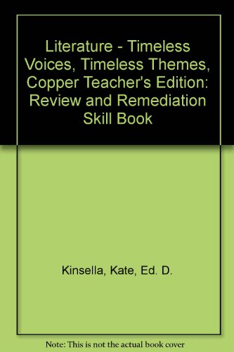 Book Literature - Timeless Voices, Timeless Themes, Copper Teacher's Edition: Review and Remediation Skill Book free
