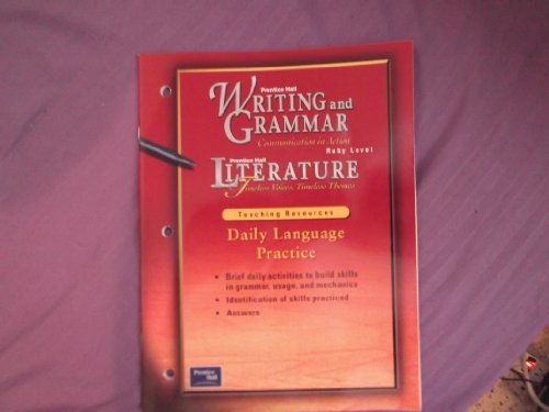 Book Daily Language Practice - Ruby Level (Writing and Grammar: Communication in Action/Literature: Timeless Voices, Timeless Themes) free