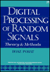 Book Digital Processing of Random Signals: Theory and Methods/Book and Disk (Prentice Hall Information and System Sciences Series) free