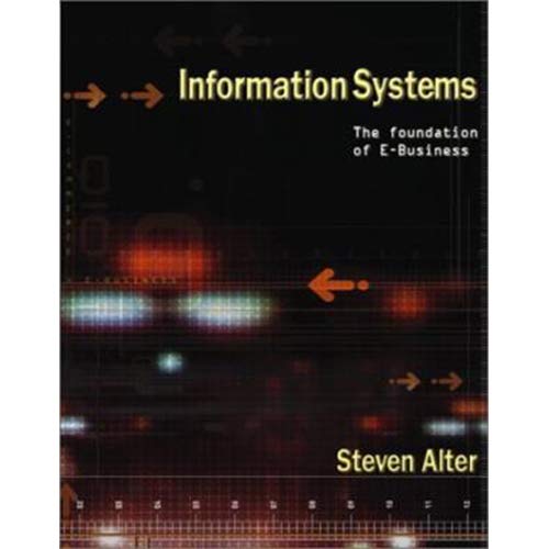 Book Information Systems: The Foundation of E-Business 4th free