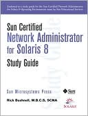 Book Sun Certified Network Administrator For Solaris 8 Operating Environment Study Guide free